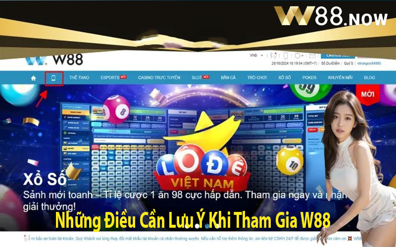 Những Điều Cần Lưu Ý Khi Tham Gia W88