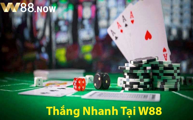 Thắng Nhanh Tại W88