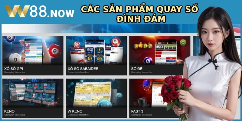 Các sản phẩm quay số đình đám thị trường