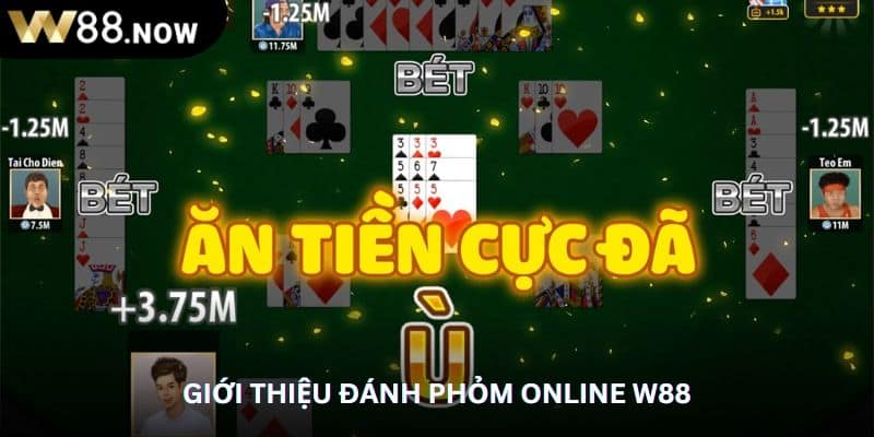 Giới thiệu đánh phỏm online W88