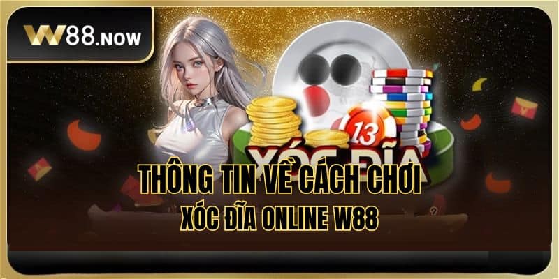 Tìm hiểu cách chơi xóc đĩa 